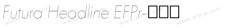 Futura Headline EFPr字体转换